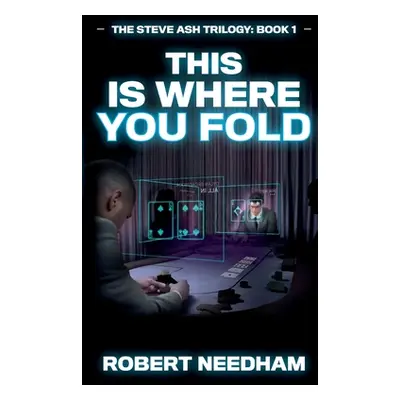 "This is Where You Fold" - "" ("Needham Robert")(Paperback)