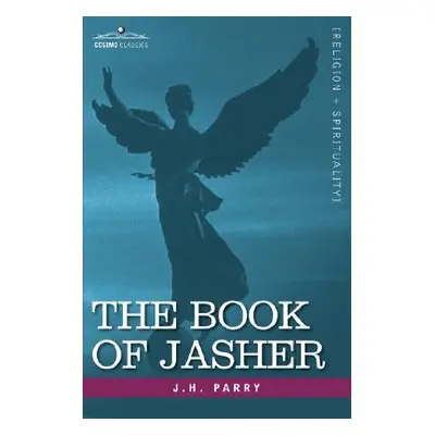 "The Book of Jasher" - "" ("Parry J. H.")(Paperback)