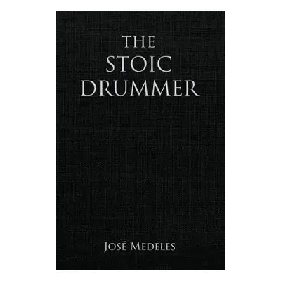 "The Stoic Drummer" - "" ("Martin Billy")(Paperback)