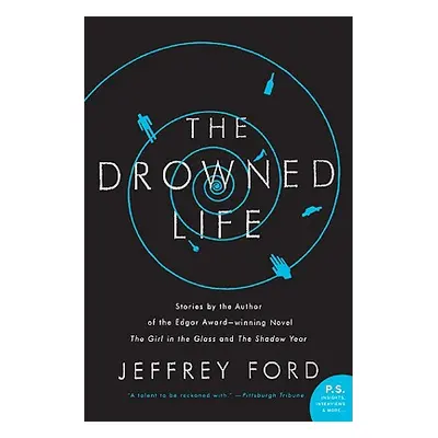 "The Drowned Life" - "" ("Ford Jeffrey")(Paperback)