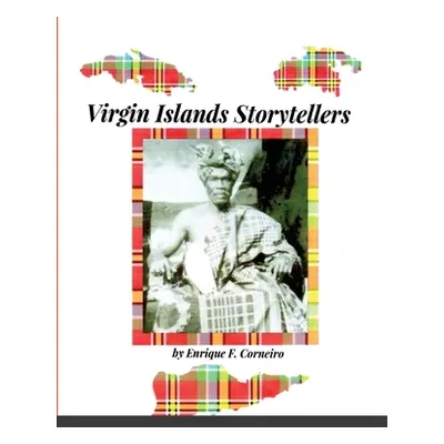 "Virgin Islands Storytellers" - "" ("Corneiro Enrique")(Paperback)