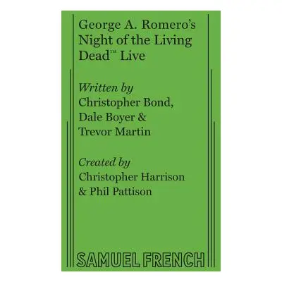 "Night of the Living Dead Live" - "" ("Bond Christopher")(Paperback)