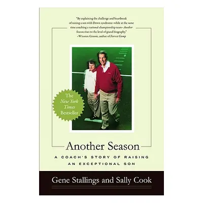 "Another Season: A Coach's Story of Raising an Exceptional Son" - "" ("Stallings Gene")(Paperbac