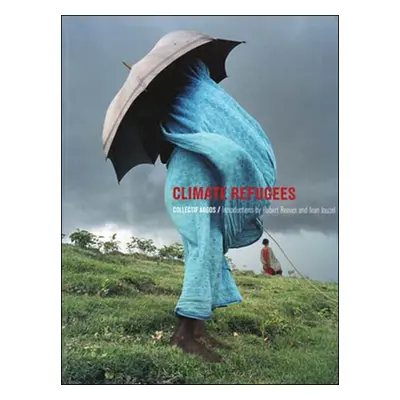 "Climate Refugees" - "" ("Collectif Argos")(Paperback)