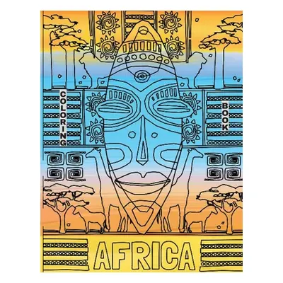 "Africa Coloring Book: African Coloring Book of Animals and Landscapes of Africa" - "" ("S. Warr