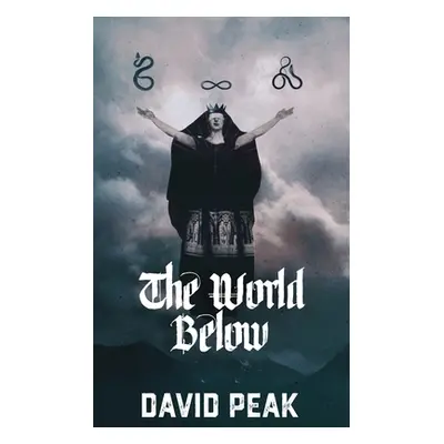 "The World Below" - "" ("Peak David")(Paperback)