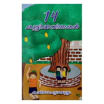 "14 Kuttikkavithakal / 14 കുട്ടിക്കവിതകൾ" - ""