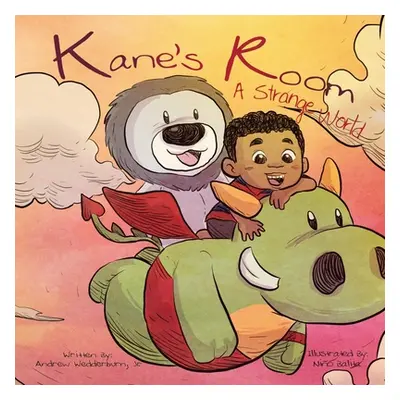 "Kane's Room: A Strange World" - "" ("Wedderburn Andrew Jr.")(Paperback)