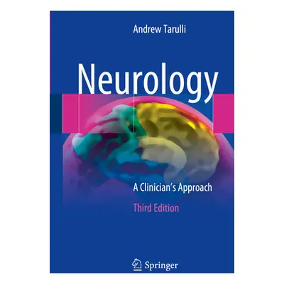 "Neurology: A Clinician's Approach" - "" ("Tarulli Andrew")(Paperback)