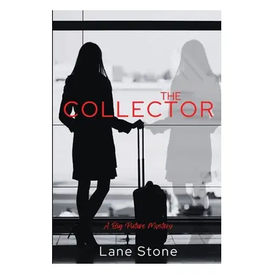 "The Collector: The Big Picture Trilogy" - "" ("Stone Lane")(Paperback)