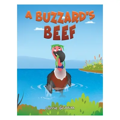 "A Buzzard's Beef" - "" ("Griffith Carrie")(Paperback)