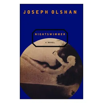 "Nightswimmer" - "" ("Olshan Joseph")(Paperback)