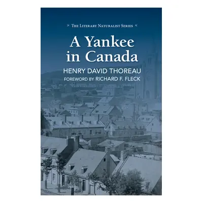 "A Yankee in Canada" - "" ("Thoreau Henry David")(Paperback)