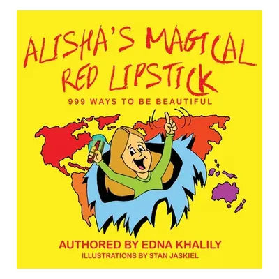 "Alisha's Magical Red Lipstick" - "" ("Khalily Edna")(Pevná vazba)