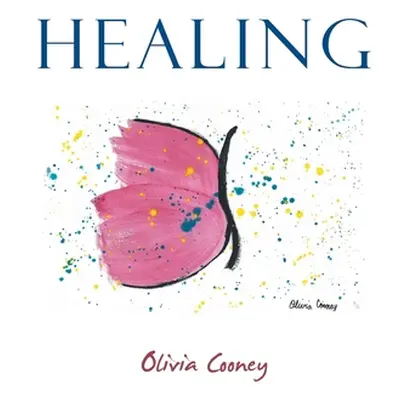 "Healing" - "" ("Cooney Olivia")(Paperback)