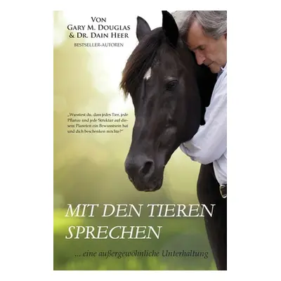 "Mit den Tieren Sprechen (German)" - "" ("Douglas Gary M.")(Paperback)