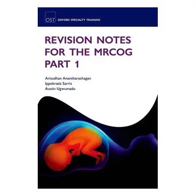 "Revision Notes for the Mrcog Part 1" - "" ("Anantharachagan Arisudhan")(Paperback)