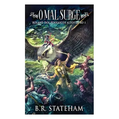 "O Mal Surge" - "" ("Stateham B. R.")(Paperback)