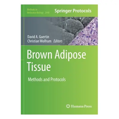 "Brown Adipose Tissue: Methods and Protocols" - "" ("Guertin David A.")(Paperback)