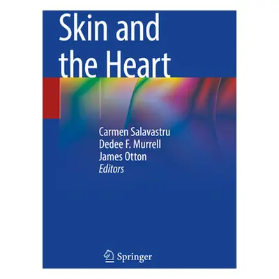 "Skin and the Heart" - "" ("Salavastru Carmen")(Paperback)