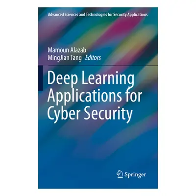 "Deep Learning Applications for Cyber Security" - "" ("Alazab Mamoun")(Paperback)