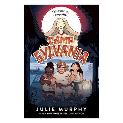 "Camp Sylvania" - "" ("Murphy Julie")(Pevná vazba)