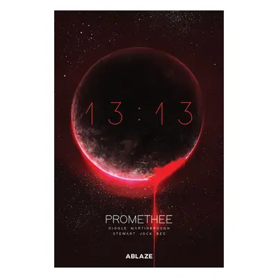 "Promethee 13:13" - "" ("Diggle Andy")(Paperback)