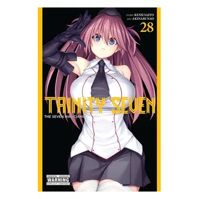 "Trinity Seven, Vol. 28: The Seven Magicians" - "" ("Nao Akinari")(Paperback)