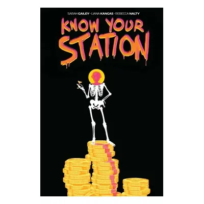 "Know Your Station" - "" ("Gailey Sarah")(Paperback)