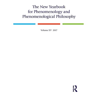 "The New Yearbook for Phenomenology and Phenomenological Philosophy: Volume 15" - "" ("de Santis