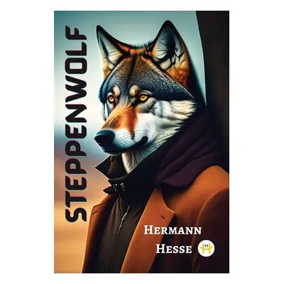 "Steppenwolf" - "" ("Hesse Hermann")(Paperback)