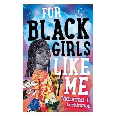 "For Black Girls Like Me" - "" ("Lockington Mariama J.")(Paperback)