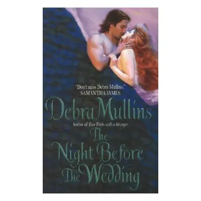 "The Night Before the Wedding" - "" ("Mullins Debra")(Mass Market Paperbound)