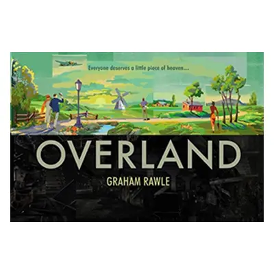 "Overland" - "" ("Rawle Graham")(Paperback / softback)