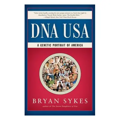 "DNA USA: A Genetic Portrait of America" - "" ("Sykes Bryan")(Paperback)