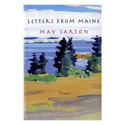 "Letters from Maine: Poems" - "" ("Sarton May")(Paperback)