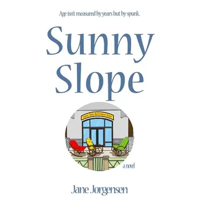 "Sunny Slope" - "" ("Jorgensen Jane")(Paperback)