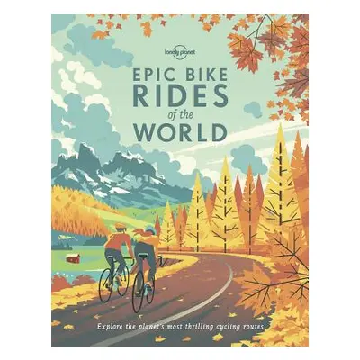 "Epic Bike Rides of the World 1" - "" ("Planet Lonely")(Paperback)