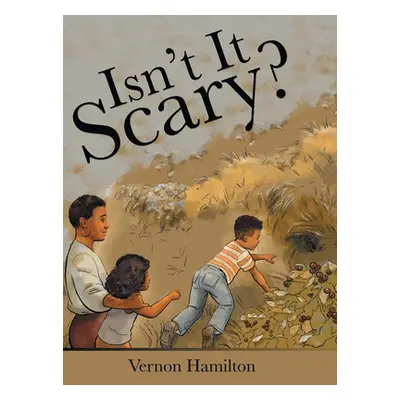 "Isn't It Scary?" - "" ("Vernon Hamilton")(Pevná vazba)