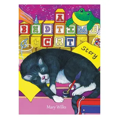 "A Bedtime Cat Story" - "" ("Wilks Mary")(Pevná vazba)