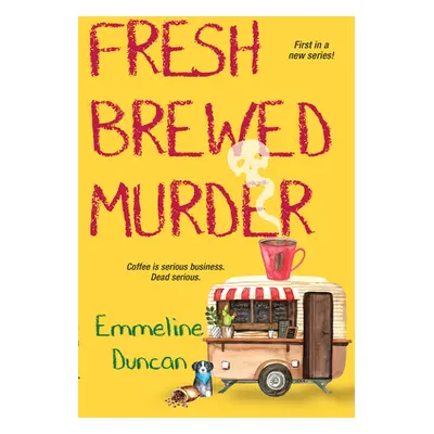 "Fresh Brewed Murder" - "" ("Duncan Emmeline")(Paperback)