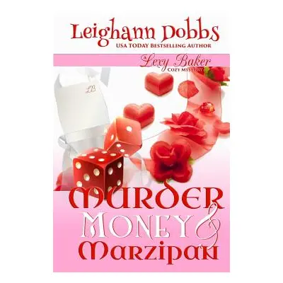 "Murder, Money & Marzipan" - "" ("Dobbs Leighann")(Paperback)