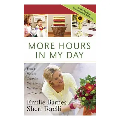 "More Hours in My Day" - "" ("Barnes Emilie")(Paperback)