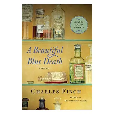 "A Beautiful Blue Death: The First Charles Lenox Mystery" - "" ("Finch Charles")(Paperback)