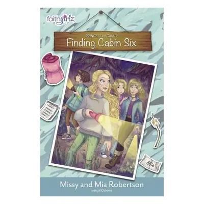 "Finding Cabin Six" - "" ("Robertson Missy")(Paperback)