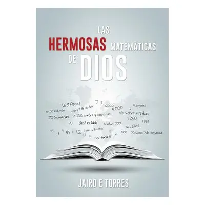 "Las Hermosas Matematicas de Dios" - "" ("Torres Jairo E.")(Paperback)