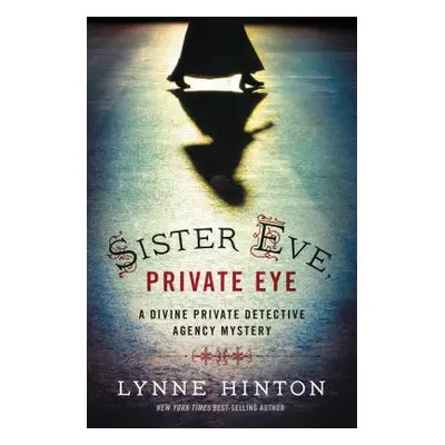 "Sister Eve, Private Eye" - "" ("Hinton Lynne")(Paperback)