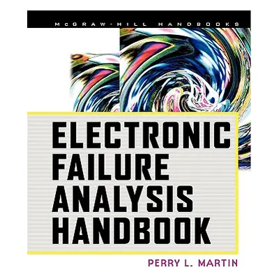 "Electronic Failure Analysis Handbook" - "" ("Martin Perry")(Paperback)