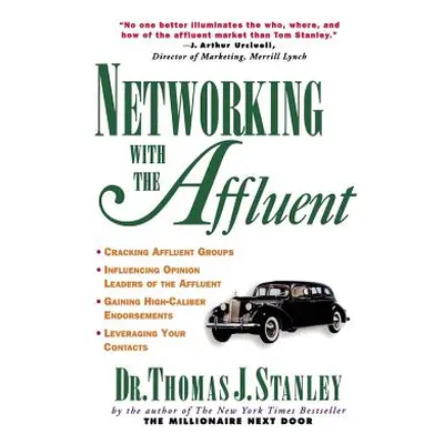 "Networking with the Affluent" - "" ("Stanley")(Pevná vazba)