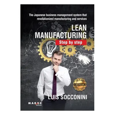 "Lean Manufacturing. Step by step" - "" ("Socconini Luis")(Paperback)